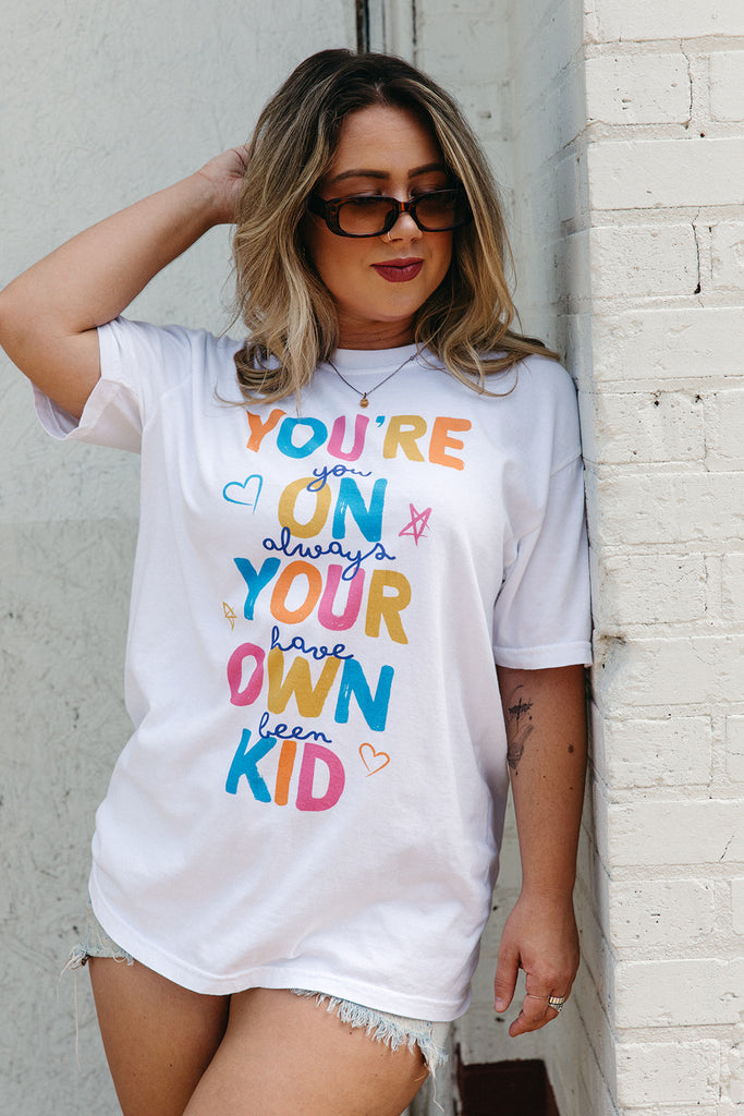 You're On Your Own Kid Tee - Girl Tribe Co. Miss Americana Collection