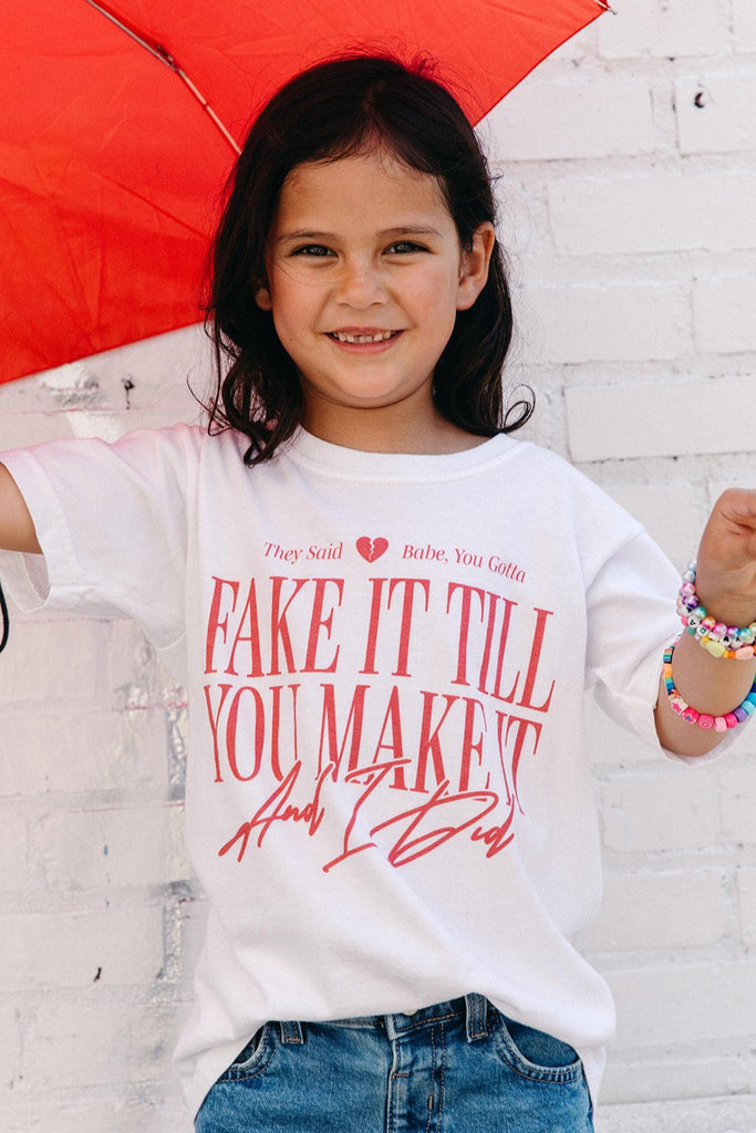 Youth Fake It Till You Make It Tee - Girl Tribe Co. Miss Americana Collection