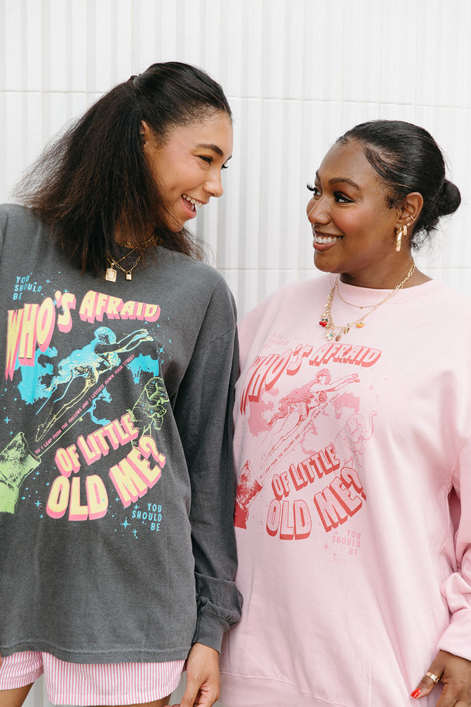 Who's Afraid Of Little Old Me Sweatshirt In Baby Pink - Girl Tribe Co. Miss Americana Collection