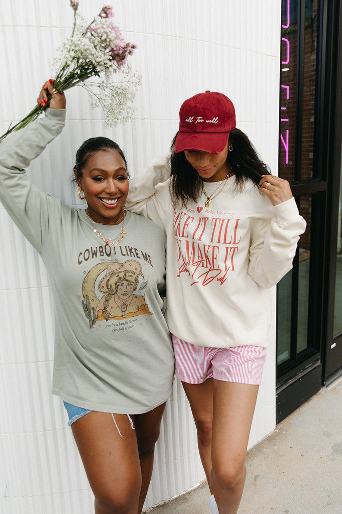 Fake It Till You Make It Sweatshirt- Girl Tribe Co. Miss Americana Collection