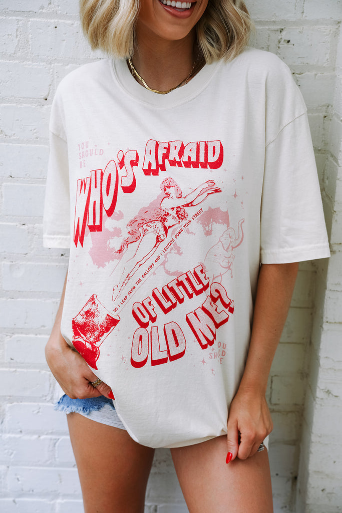 Who's Afraid of Little Old Me Tee - Girl Tribe Co. Miss Americana Collection