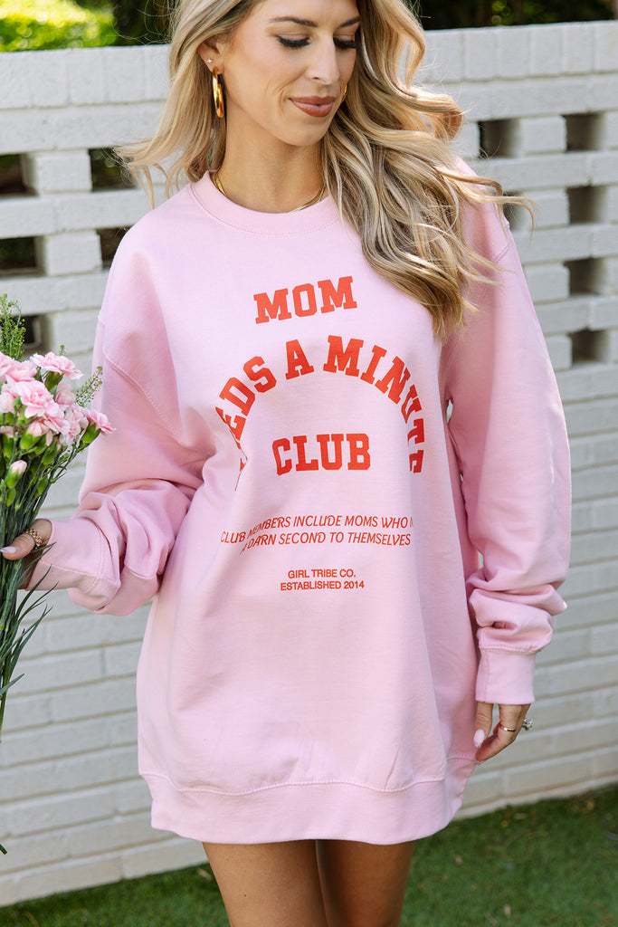 In My Mom Era - Mom Needs a Minute Club Sweatshirt - Girl Tribe Co.