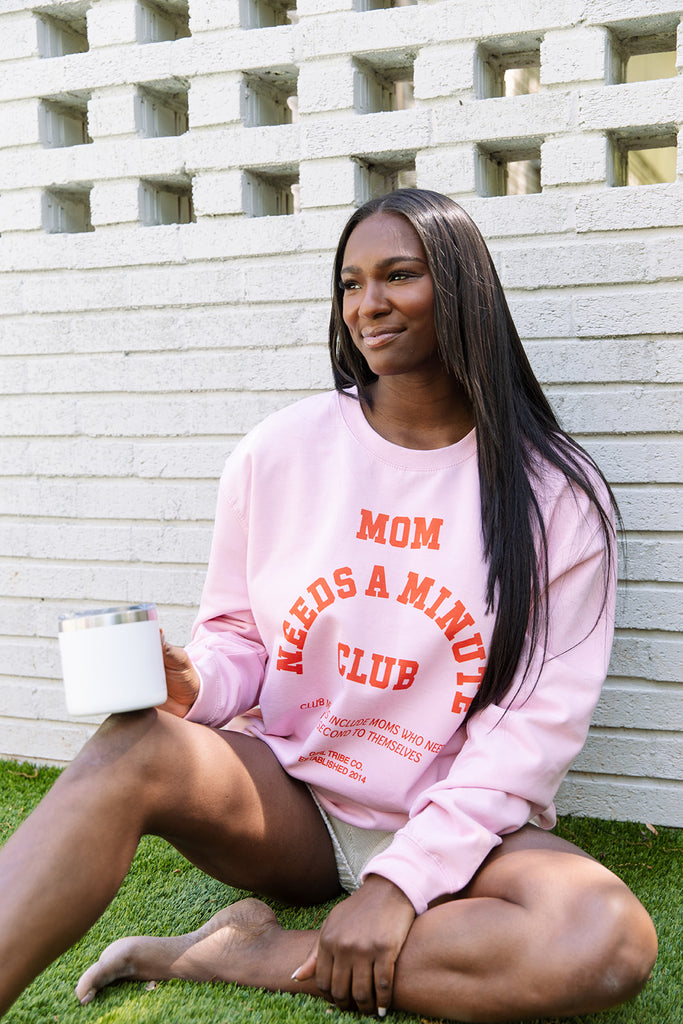 In My Mom Era - Mom Needs a Minute Club Sweatshirt - Girl Tribe Co.