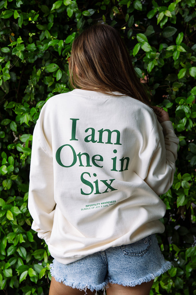 Bundle of Joy - I Am One In Six Sweatshirt - Girl Tribe Co.