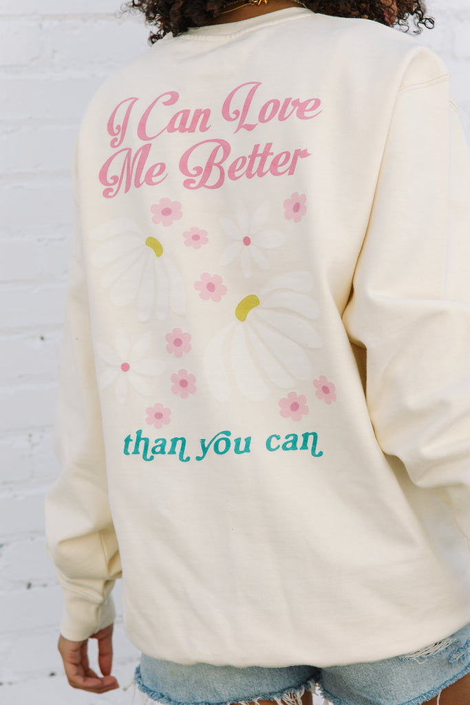 Confident Collection - I Can Love Me Better Sweatshirt - Girl Tribe Co.