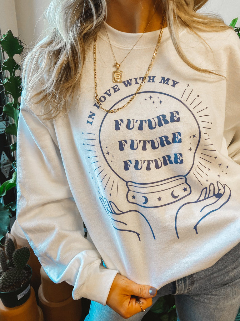 Graphics - In Love With My Future Sweatshirt