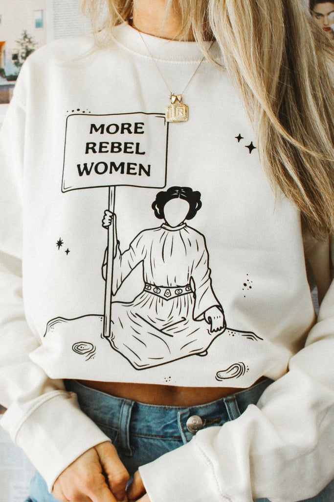 More Rebel Women Sweatshirt - Girl Tribe Co.